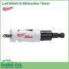 Lưỡi khoét lỗ đa năng Milwaukee 16mm sản phẩm của Milwaukee sản xuất theo công nghệ tiên tiến hàng đầu của Mỹ đem đến khả năng hoạt động mạnh mẽ, chính xác, đảm bảo hiệu quả tối ưu.