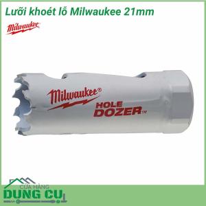 Lưỡi khoét lỗ chuyên dụng Milwaukee 21mm
