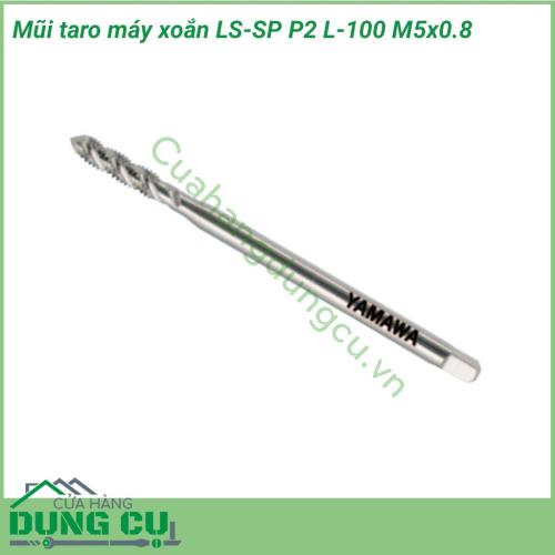 Mũi taro máy xoắn LS-SP P2 L-100 M5x0.8 là dạng mũi khoan có thiết kế thông minh, mũi khoan taro ren yamawa thuộc dòng taro inox hiệu năng rất cao của Nhật Bản được chế tạo thừ HSS-E rất cứng và bền.