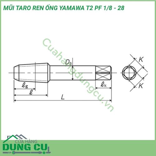 Mũi taro ren ống YAMAWA T2 PF 1/8 - 28 là loại mũi taro cắt ren cho vật liệu cứng như thép nhất là loại thép trong các công trình xây dựng nhằm tạo ống ren hoàn hảo giúp cho các nhà doanh nghiệp đạt được thành công trong công việc của mình.