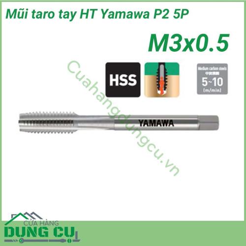 Mũi taro tay YAMAWA HT P2 M3x0.5 5P sử dụng cho việc taro lỗ thông. Mũi taro tay YAMAWA có được thiết kế tối ưu về thông số hình học giúp cắt nhẹ hơn, ngọt hơn cùng với việc sử dụng vật liệu là HSS cứng và mềm vừa phải. 