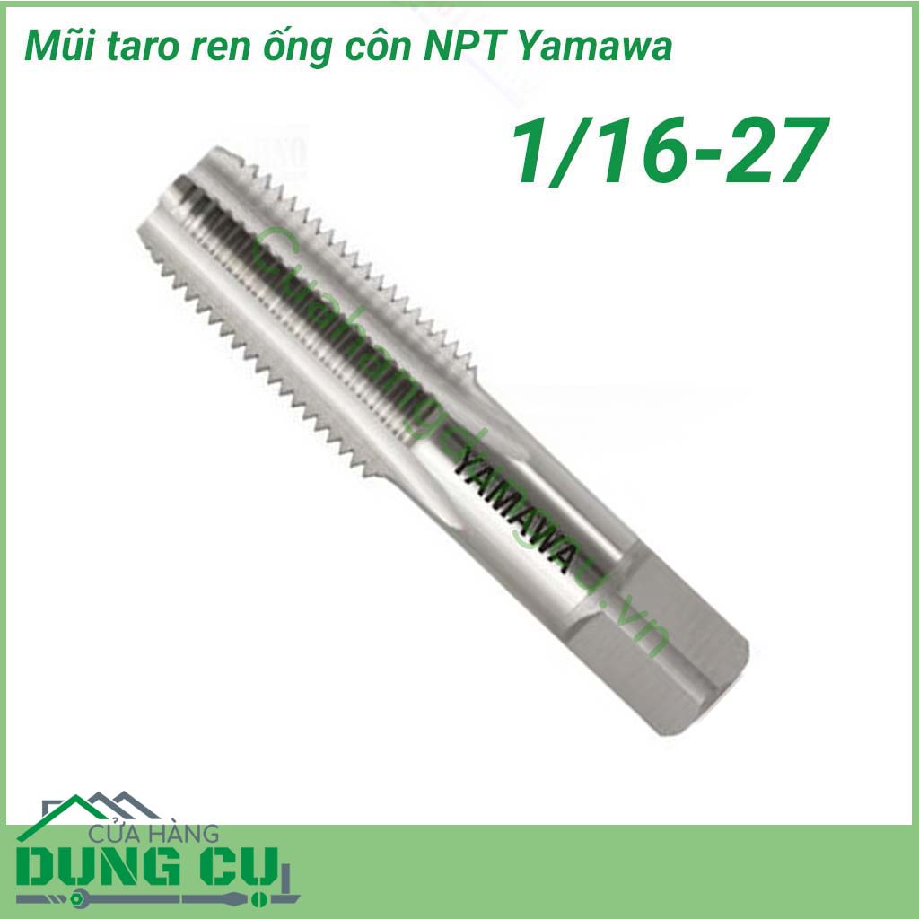 Mũi taro ren ống côn Yamawa NPT 1/16-27