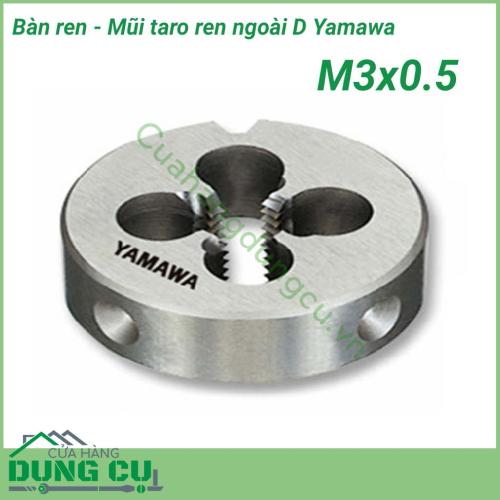 Bàn ren - Mũi taro ren ngoài Yamawa D 2 M3x0.5 với kiểu dáng chắc chắn, kết cấu hoàn hảo, kích thước rõ ràng, độ bền bỉ cao nên được các nhà doanh nghiệp trong ngành cơ khí dành cho sự quan tâm lớn