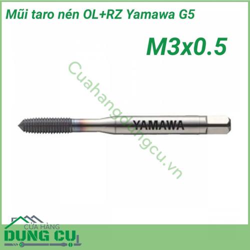 Mũi taro nén OL+RZ Yamawa G5 M3x0.5 làm bằng vật liệu HSS-P, Lớp phủ TiCN, Taro khô không dùng dầu, tiết kiệm chi phí mua dầu, không phải rửa chi tiết, bảo vệ môi trường