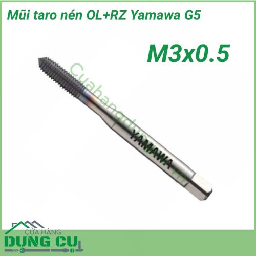 Mũi taro nén OL+RZ Yamawa G5 M3x0.5 làm bằng vật liệu HSS-P, Lớp phủ TiCN, Taro khô không dùng dầu, tiết kiệm chi phí mua dầu, không phải rửa chi tiết, bảo vệ môi trường