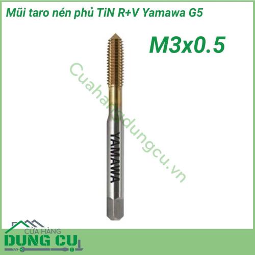 Mũi taro nén phủ TiN R+V Yamawa G5 M3x0.5 dùng taro cho vật liệu thép và vật liệu không từ tính. Dòng mũi taro nén hay taro ép phủ TiN chống mài mòn và tăng tuổi thọ của dụng cụ. Mũi taro nén R+V gia công được cả vật liệu phi kim và kim loại.