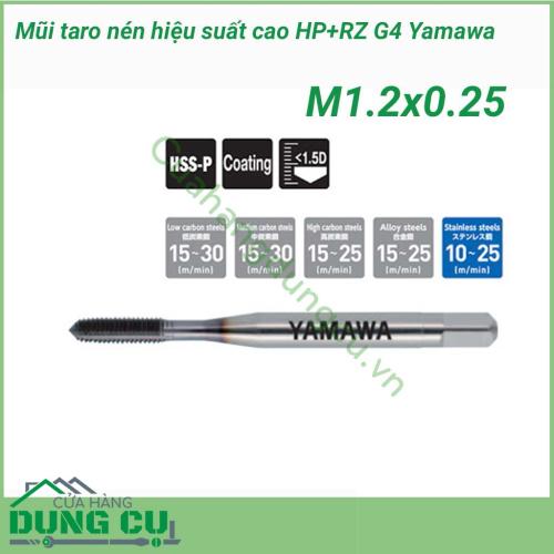 Mũi taro nén hiệu suất cao HP+RZ G4 Yamawa M1.2 x 0.25 là dòng taro nén phù hợp cho thép (thấp hơn 35HRC) và thép hợp kim nhẹ và áp dụng cho taro tốc độ cao. Lớp phủ tốt nhất phù hợp cho điều kiện gia công