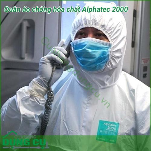 Quần áo chống hóa chất Alphatec 2000 sử dụng giúp bảo vệ sức khỏe của người lao động trong quá trình làm việc, tránh nguy cơ lây nhiễm mầm bệnh, hóa chất, bụi bẩn bám vào người