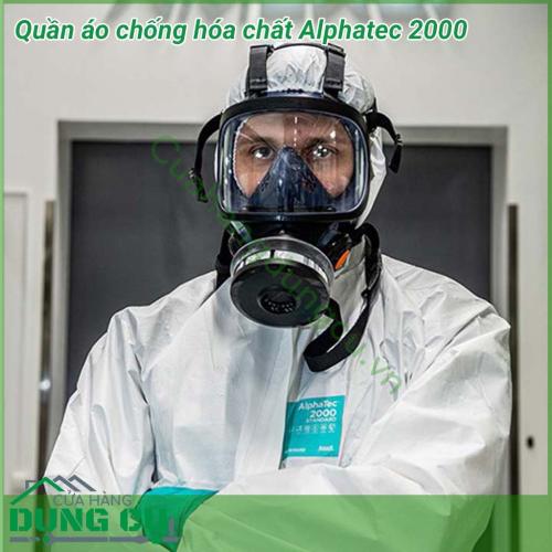 Quần áo chống hóa chất Alphatec 2000 sử dụng giúp bảo vệ sức khỏe của người lao động trong quá trình làm việc, tránh nguy cơ lây nhiễm mầm bệnh, hóa chất, bụi bẩn bám vào người