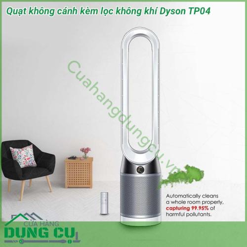 Quạt không cánh kèm lọc không khí Dyson TP04 được thiết kế theo công nghệ hiện đại, tạo ra luồng không khí mạnh. Kiểu dáng đẹp, dễ phối với nội thất Máy bao gồm lọc không khí, lọc được các hạt nano, nấm mốc trong không khí, và các mùi khó chịu