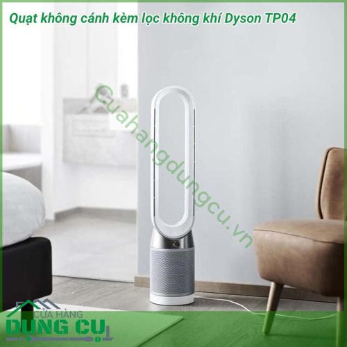 Quạt không cánh kèm lọc không khí Dyson TP04 được thiết kế theo công nghệ hiện đại, tạo ra luồng không khí mạnh. Kiểu dáng đẹp, dễ phối với nội thất Máy bao gồm lọc không khí, lọc được các hạt nano, nấm mốc trong không khí, và các mùi khó chịu