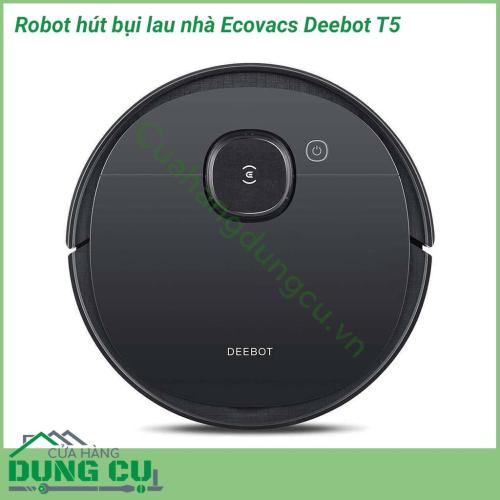 Robot hút bụi lau nhà Ecovacs Deebot T5 đem đến một không gian sang trọng và sạch sẽ. Bạn chỉ cần nghỉ ngơi và ra lệnh theo ý mình muốn, mọi thứ sẽ được T5 thực hiện ngay lập tức.