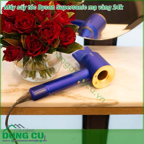 Máy sấy tóc Dyson Supersonic mạ vàng 24k Nhẹ- gọn- đẹp - Nhanh khô - Không nóng - Không gây tiếng ồn và Không hư tóc