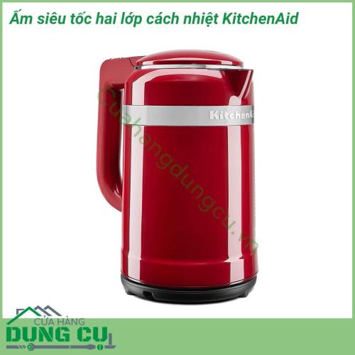 Ấm siêu tốc hai lớp cách nhiệt KitchenAid lớp bên trong bằng thép không gỉ , lớp bên ngoài có tác dụng cách nhiệt cực kỳ an toàn giúp cho chúng ta không bị bỏng khi chạm vào ấm, nhất là nhà có trẻ nhỏ