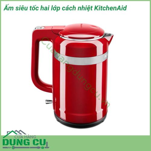 Ấm siêu tốc hai lớp cách nhiệt KitchenAid lớp bên trong bằng thép không gỉ , lớp bên ngoài có tác dụng cách nhiệt cực kỳ an toàn giúp cho chúng ta không bị bỏng khi chạm vào ấm, nhất là nhà có trẻ nhỏ