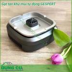 Gạt tàn thuốc lá khử mùi tự động GESPERT