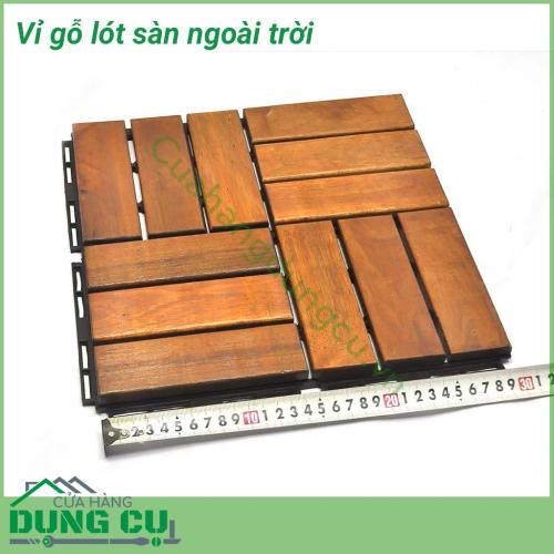 Vỉ gỗ lót sàn ngoài trời được cấu tạo phía trên là những thanh gỗ, mặt dưới là lớp vỉ nhựa nguyên chất, được sử dụng lót sàn trong khuôn viên với diện tích nhỏ như ban công, hành lang, sân vườn, sân thượng, nhà tắm.