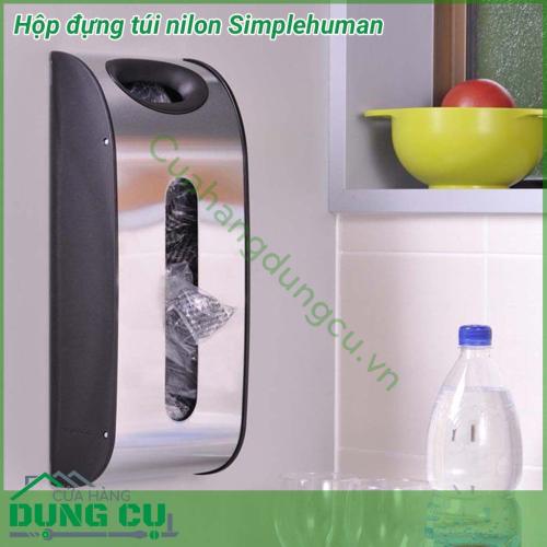 Hộp đựng túi nilong Simplehuman một sản phẩm thông minh giúp căn bếp gọn gàng sạch sẽ hơn.