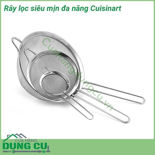 Rây lọc Cuisinart siêu mịn đa năng thiết kế nhỏ gọn nhưng vô cùng tiện lợi dễ dàng lọc các thực phẩm siêu mịn như bột, cháo, tôm, cua, sữa hạt,...tách riêng bã với nước hiệu quả