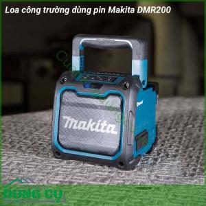Loa công trường dùng pin Makita DMR200