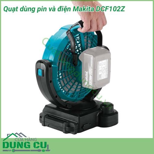 Quạt dùng pin và điện Makita DCF102Z thiết kế nhỏ gọn, kiểu dáng hiện đại, dễ sử dụng. Quạt được thiết kế tay cầm thông minh tiện dụng. Vỏ ngoài bằng nhựa tổng hợp chịu lực tốt, chống biến dạng khi bị tác động mạnh.