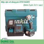 Trọn bộ máy vặn vít Makita DTD156SFE (gồm 2 pin 3.0 + sạc)