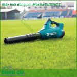 Máy thổi dùng pin Makita DUB362Z