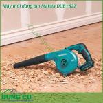 Máy thổi đa năng Makita DUB182Z