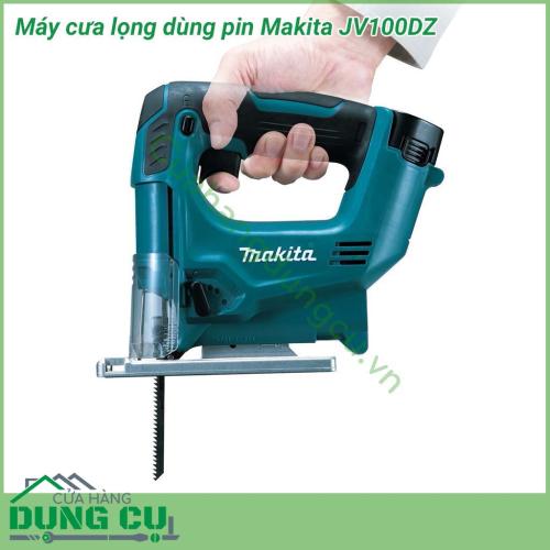 Máy cưa lọng chạy pin Makita JV100DZ có thiết kế nhỏ gọn, trọng lượng nhẹ, có thể cắt chính xác các chi tiết nhỏ trên nhiều loại vật liệu với các loại lưỡi cưa khác nhau: gỗ, ván ép, nhựa , kim loại mỏng... Sản phẩm có độ bền bỉ cao, không bị mài mòn