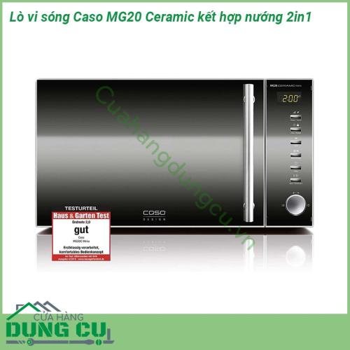 Lò vi sóng Caso MG20 Ceramic kết hợp Nướng 2in1 với thiết kế hiện đại kiểu dáng sang trọng vận hành ổn định hoàn hảo cho nhà bếp của gia đình làm nóng nấu chín và nướng thức ăn nhanh hơn và tiết kiệm năng lượng hơn