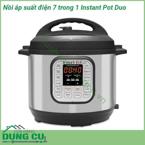 Nồi áp suất điện 7 trong 1 Instant Pot Duo với 14 chương trình nấu ăn nhanh chóng và đơn giản  Nồi bên trong được làm bằng thép không gỉ 3 lớp cực kỳ bền Thân máy mỏng có nắp giữchắc chắn Vỏ ngoài nồi cũng được làm bằng thép không gỉ không bám vân tay