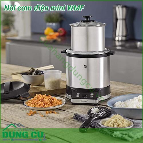 Nồi cơm điện mini đa năng WMF kích thước nhỏ gọn với dung tích là 1 lít  Chất liệu cao cấp an toàn tuyệt đối với sức khỏe người tiêu dùng  Lõi nồi chống dính cao cấp Vung nồi bằng thủy tinh trong suốt dễ quan sát trong lúc nấu ăn quai cầm cách nhiệt