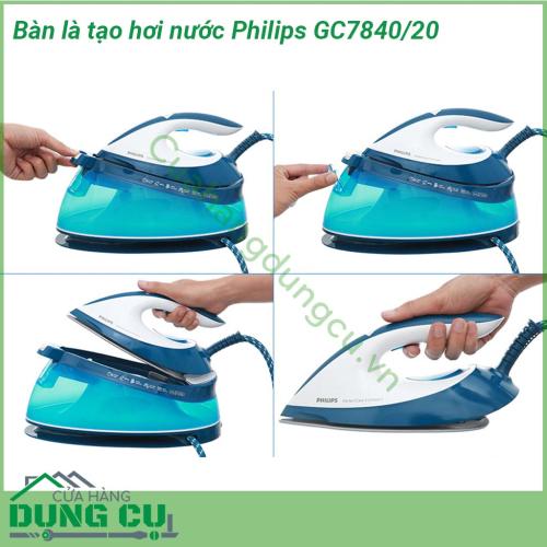 Bàn là tạo hơi nước Philips GC7840-20 thiết kế cực ấn tượng độc đáo mà tiện lợi sang trọng  Công suất lớn là ủi hiệu quả mọi vết nhăn cứng đầu