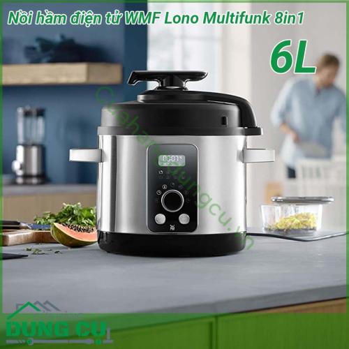 Nồi áp suất điện WMF LONO 8 trong 1 6L thiết kế hiện đại với chất liệu lòng nồi được làm từ hợp kim dày siêu bền phủ lớp chống dính cao cấp không PFOA giúp cho thức ăn không bám lại nồi không chứa chất gây ung thư thuận tiện vệ sinh và bảo quản