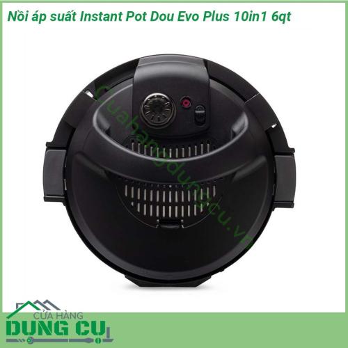 Nồi áp suất Instant Pot Dou Evo Plus 10in1 6qt được làm bằng chất liệu thép không gỉ cao cấp an toàn tuyệt đối với thực phẩm Một chiếc nồi có 3 phần nắp nồi với đáy ba lớp giá đỡ có tay cầm Các phụ kiện này có thể tháo lắp và vệ sinh dễ dàng