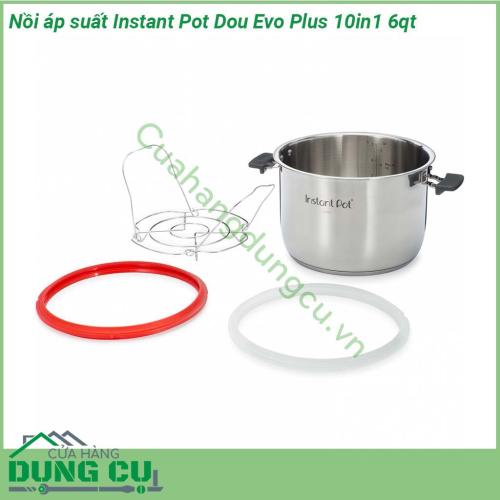 Nồi áp suất Instant Pot Dou Evo Plus 10in1 6qt được làm bằng chất liệu thép không gỉ cao cấp an toàn tuyệt đối với thực phẩm Một chiếc nồi có 3 phần nắp nồi với đáy ba lớp giá đỡ có tay cầm Các phụ kiện này có thể tháo lắp và vệ sinh dễ dàng