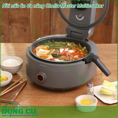 Nồi nấu ăn đa năng Ohella Master Multicooker thiết kế đẹp hiện đại và sang trọng đặt nồi chính giữa bàn ăn một không gian bếp hoàn toàn mới sáng tạo và đem lại nhiều cảm hứng cho các mẹ nội trợ