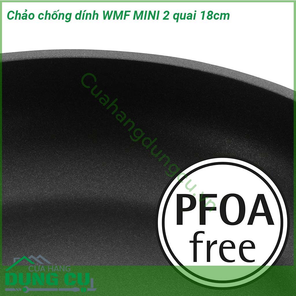 Chảo chống dính 2 quai WMF Mini 18cm được làm từ chất liệu Inox 18 10 giúp đun nấu nhanh và tiết kiệm năng lượng Lòng chảo phủ chống dính siêu bền an toàn không gây ung thư