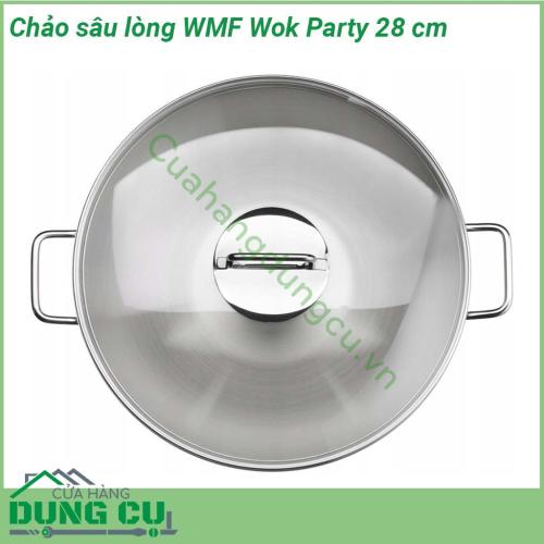 Chảo sâu lòng WMF Wok Party 28 cm được sử dụng chất liệu thép ko gỉ 18 10 ko bị ăn mòn và an toàn sức khỏe của người sử dụng  Nắp của chảo được làm bằng thủy tinh trong suốt dễ dàng quan sát khi nấu  Tay cầm cách nhiệt thuận tiện và an toàn cho người dùng