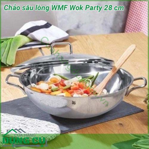 Chảo sâu lòng WMF Wok Party 28 cm được sử dụng chất liệu thép ko gỉ 18 10 ko bị ăn mòn và an toàn sức khỏe của người sử dụng  Nắp của chảo được làm bằng thủy tinh trong suốt dễ dàng quan sát khi nấu  Tay cầm cách nhiệt thuận tiện và an toàn cho người dùng