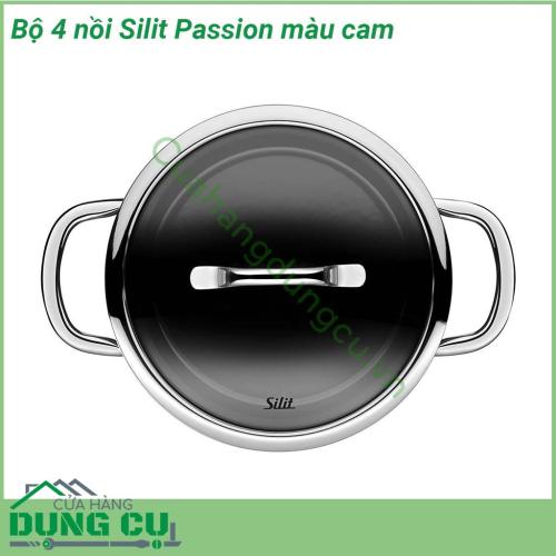 Bộ 4 nồi Silit Passion màu cam chất liệu bền bỉ Màu sắc tuyệt đẹp làm sáng bừng căn bếp Quai nồi cách nhiệt và có thể sử dụng trong lò nướng Nắp kính trong suốt Đáy 3 lớp hiện đại Thích ứng với mọi loại bếp