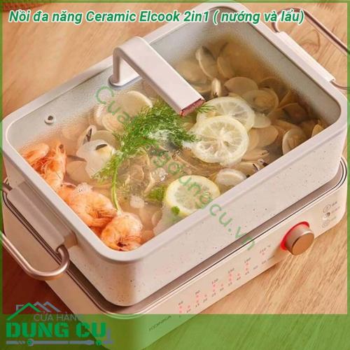 Nồi đa năng nướng lẩu Ceramic Elcook 2in1 thiết kế nhẹ nhàng và sang trọng  Toàn bộ lòng nồi phủ gốm ceramic chống dính dễ dàng vệ sinh không chứa chất gây hại cho sức khỏe  Tay cầm an toàn dễ dàng di chuyển Nắp nồi bằng thủy tinh chịu nhiệt tốt