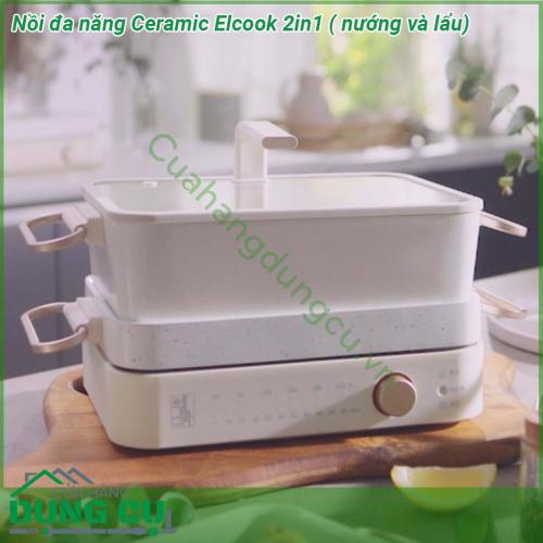 Nồi đa năng nướng lẩu Ceramic Elcook 2in1 thiết kế nhẹ nhàng và sang trọng  Toàn bộ lòng nồi phủ gốm ceramic chống dính dễ dàng vệ sinh không chứa chất gây hại cho sức khỏe  Tay cầm an toàn dễ dàng di chuyển Nắp nồi bằng thủy tinh chịu nhiệt tốt