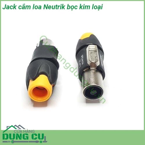 Jack loa Neutrik Speakon bọc kim loại chắc chắn bền bỉ theo thời gian bắt tín hiệu cực tốt  Dùng kết nối âm thanh chuyên nghiệp chuẩn speakon cho tín hiệu truyền tải tốt nhất