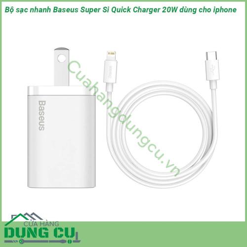 Bộ sạc nhanh Baseus Super Si Quick Charger 20W dùng cho iPhone 12 iP11 XS Max nhỏ gọn trọng lương nhẹ kiểu dáng thiết kế sang trọng đẹp mắt  Cơ chế bảo vệ thông minh tự động ngắt sạc khi sạc đầy bảo đảm an toàn tuyệt đối cho thiết bị và người sử dụng