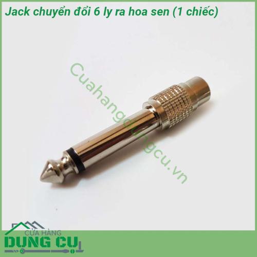 Jack chuyển đổi 6 ly ra hoa sen nhỏ gọn bền đẹp  Đầu mạ jack cao cấp không làm suy giảm chất lượng âm thanh Sử dụng chuyển đổi từ chân cắm 6 ly ra bông sen âm cho các thiết bị điện tử vd ampli main Power Mixer