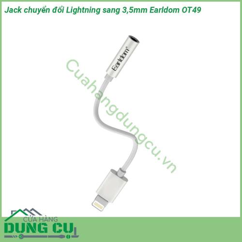 Jack chuyển đổi tai nghe chân Lightning sang 3 5mm Earldom OT49 thiết kế nhỏ gọn dây cáp chắc chắn dễ dàng mang theo