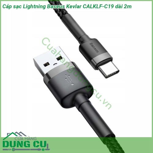 Cáp sạc Lightning Baseus Kevlar CALKLF-C19 dài 2m dây cáp được làm bằng sợi nylon carbon siêu bền Đầu cáp được thiết kế đặc biệt chắc chắn chống hiện tượng gảy đầu cáp Dây cáp vải dù siêu bền cho thời gian sử dụng cực lâu và ổn định  