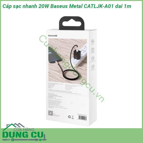 Cáp sạc nhanh 20W Baseus Metal CATLJK-A01 dai 1m toàn bộ phần dây cáp được bọc vải bện hình lưới với mật độ cao giúp cáp siêu chắc chắn chống rối chống đứt chống gãy gập hiệu quả  Đầu cáp được làm bằng hợp kim nhôm cao cấp chống va đập mạnh độ bền cao