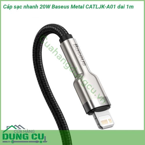 Cáp sạc nhanh 20W Baseus Metal CATLJK-A01 dai 1m toàn bộ phần dây cáp được bọc vải bện hình lưới với mật độ cao giúp cáp siêu chắc chắn chống rối chống đứt chống gãy gập hiệu quả  Đầu cáp được làm bằng hợp kim nhôm cao cấp chống va đập mạnh độ bền cao